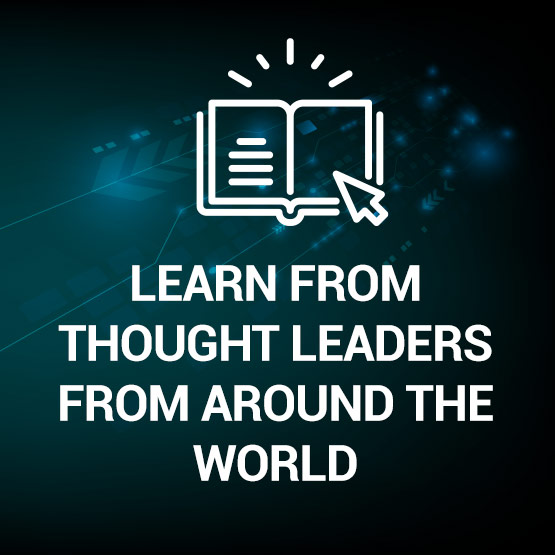 Learn from Though Leaders from Around the World
